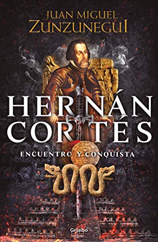 Hernán Cortés: Encuentro y conquista